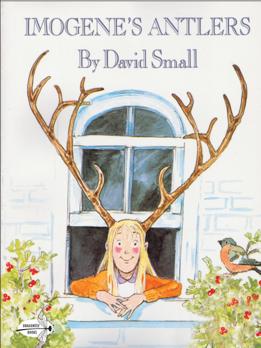 Title details for Imogene's Antlers by David Small - Available